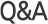 Q&A